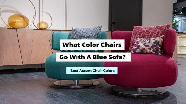 What Color Chairs Go With A Blue Sofa? (Best Colors)