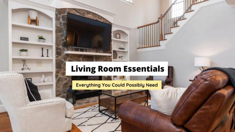 Living Room Essentials: Must-Have Items For A Cozy Haven
