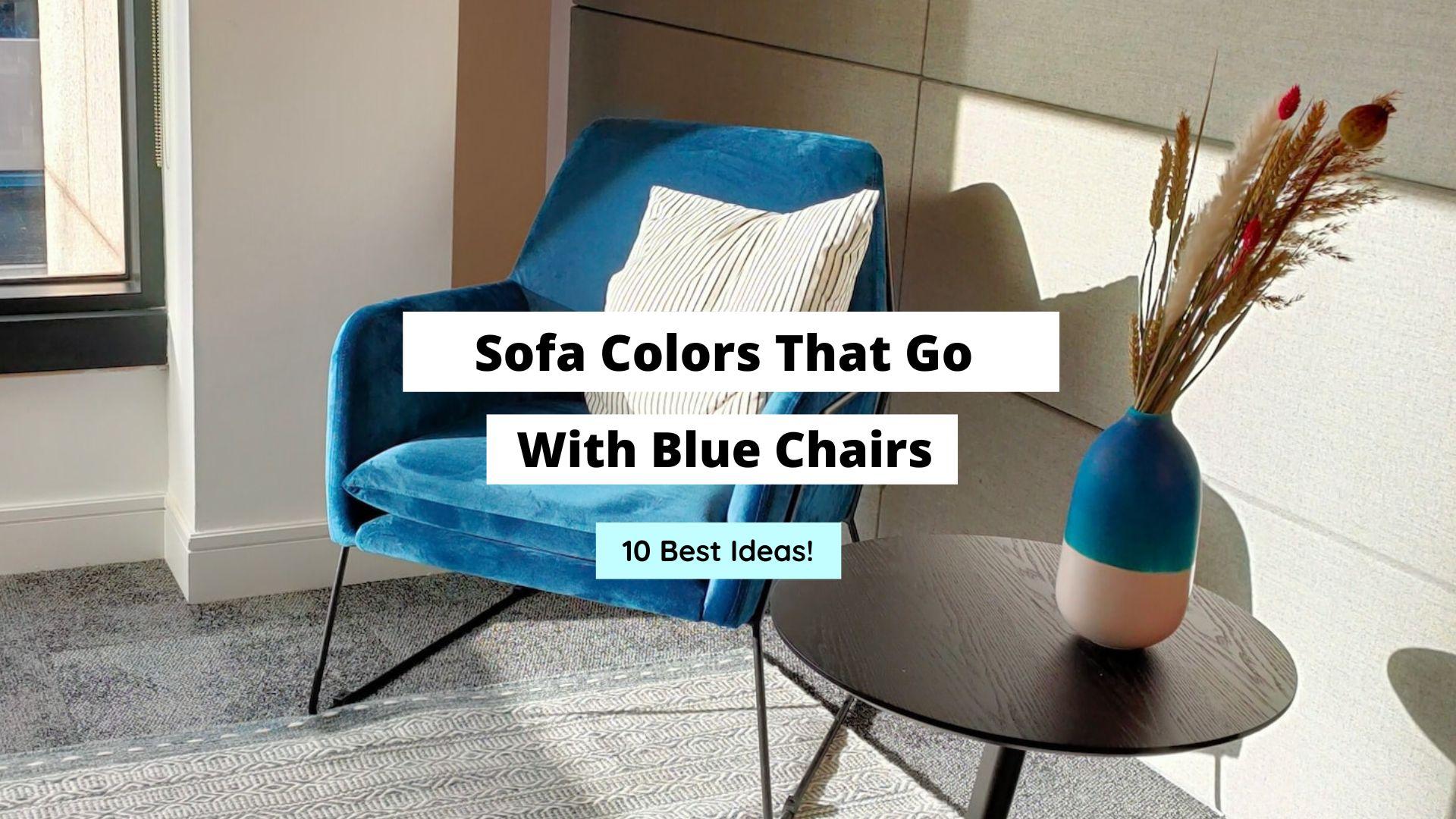 10 Elegant Sofa Colors That Go With Blue Chairs - Craftsonfire